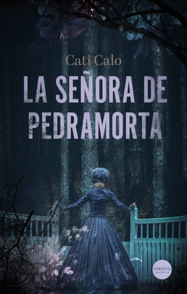 LA SEÑORA DE PEDRAMORTA