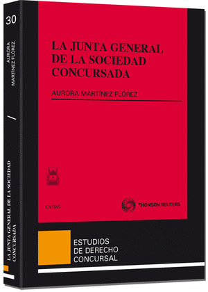 LA JUNTA GENERAL DE LA SOCIEDAD CONCURSADA