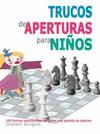 TRUCOS DE APERTURAS PARA NIÑOS
