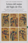 LEXICO DEL NAIPE DEL SIGLO DE ORO