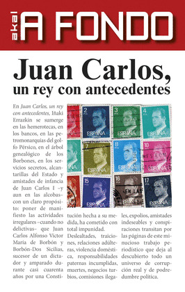 JUAN CARLOS, UN REY CON ANTECEDENTES
