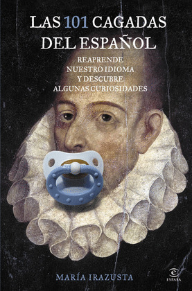 101 CAGADAS DEL ESPAÑOL, LAS