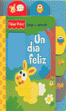 UN DIA FELIZ -FISHER PRICE