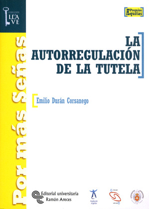 LA AUTORREGULACION DE LA TUTELA