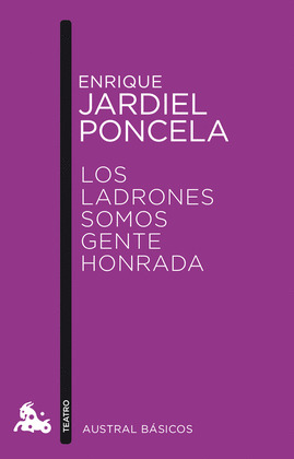 LADRONES SOMOS GENTE HONRADA, LOS