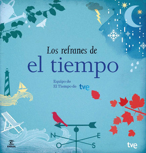 REFRANES DE EL TIEMPO, LOS