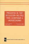 PREGUNTAS DE TEST DE ELECCION MULTIPLE PARA ACOMPAÑAR A MICROECONOMIA