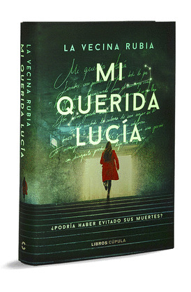 MI QUERIDA LUCIA - (PRIMERA EDICION LIMITADA LUMINISCENTE)