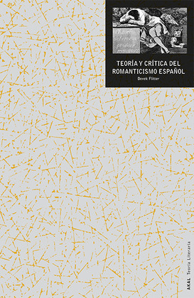 TEORÍA Y CRÍTICA DEL ROMANTICISMO ESPAÑOL