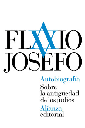 AUTOBIOGRAFÍA. SOBRE LA ANTIGÜEDAD DE LOS JUDÍOS