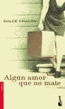 ALGUN AMOR QUE NO MATE