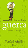 ANECDOTAS. ANECDOTAS PARA DESPUES DE UNA GUERRA