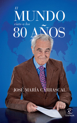 MUNDO VISTO A LOS 80 AÑOS, EL