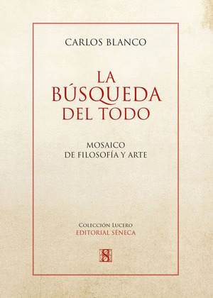 LA BUSQUEDA DEL TODO