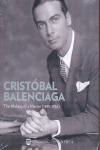 CRISTÓBAL BALENCIAGA. THE MAKING OF A MASTER (1895-1936)