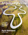 REVISTA ARQUITECTURA VIVA 224, RYUE NISHIZAWA FORMAS FLUIDAS
