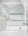 REVISTA ARQUITECTURA VIVA 226, ROLDAN + BERENGUE RECUPERAR LA MEMORIA