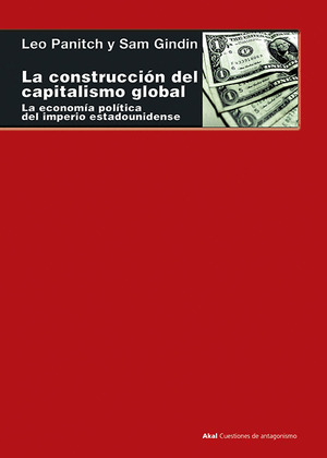 CONSTRUCCIÓN DEL CAPITALISMO GLOBAL, LA