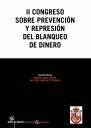 II CONGRESO SOBRE PREVENCION Y REPRESION DEL BLANQUEO DE DINERO