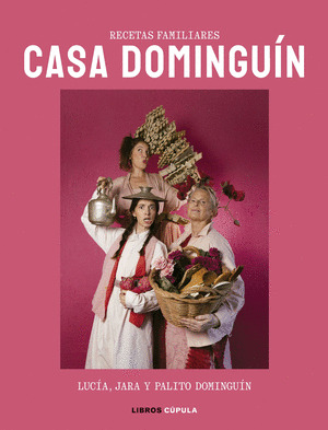 CASA DOMINGUÍN. RECETAS FAMILIARES