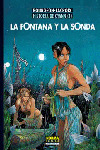 HISTORIA CYAN, 1 FONTANA Y LA SONDA, LA
