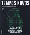 REVISTA TEMPOS NOVOS, 265: AMEAZANTES CIBERDITADURAS