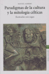 PARADIGMAS DE LA CULTURA Y LA MITOLOGIA CELTICAS