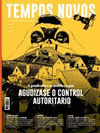 REVISTA TEMPOS NOVOS, 277: AGUDIZASE O CONTROL AUTORITARIO A PANDEMIA E OS MOBILES ESPIZ