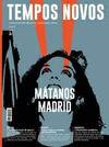 REVISTA TEMPOS NOVOS 287: MATANOS MADRID