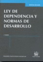 LEY DE DEPENDENCIA Y NORMAS DE DESARROLLO