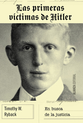 PRIMERAS VÍCTIMAS DE HITLER, LAS