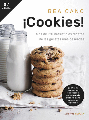 ¡COOKIES! (CONTIENE UN CURSO EXCLUSIVO DE L APROPIA AUTORA PARA PREPARAR COOKIES)
