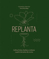 REPLANTA. CULTIVA FRUTAS, HIERBAS Y VERDURAS A PAR