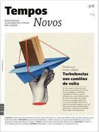 REVISTA TEMPOS NOVOS, 308. ENERO 2023 TURBULENCIAS NOS CAMIÑOS DE VOLTA