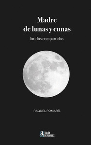 MADRE DE LUNAS Y CUNAS