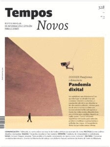 REVISTA TEMPOS NOVOS, 328. PANDEMIA DIXITAL DOSSIER PLATAFORMAS E DEMOCARACIA SETEMBRO 2024