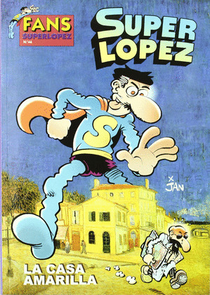 CASA AMARILLA, LA. FANS S. LOPEZ 46