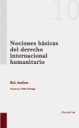 NOCIONES BÁSICAS DEL DERECHO INTERNACIONAL HUMANITARIO
