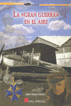 GRAN GUERRA EN EL AIRE, LA