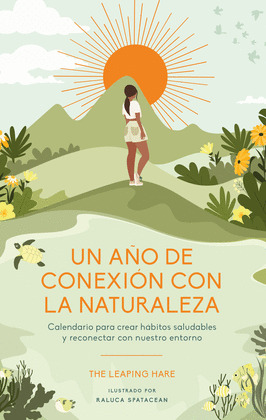 AÑO DE CONEXIÓN CON LA NATURALEZA, UN
