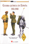 GUERRA QUÍMICA EN ESPAÑA, 1921-1945