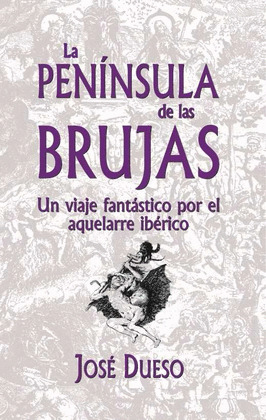 LA PENINSULA DE LAS BRUJAS