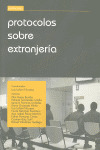 PROTOCOLOS SOBRE EXTRANJERIA