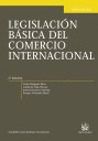 LEGISLACION BASICA DEL COMERCIO INTERNACIONAL
