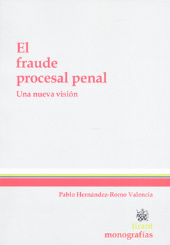 EL FRAUDE PROCESAL PENAL