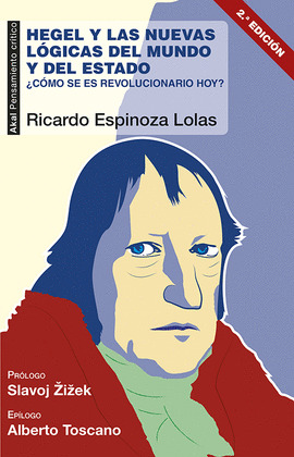 HEGEL Y LAS NUEVAS LOGICAS DEL MUNDO Y DEL ESTADO