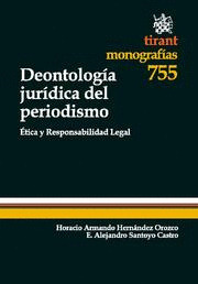 DEONTOLOGÍA JURÍDICA DEL PERIODISMO