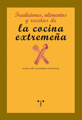 LA COCINA EXTREMEÑA