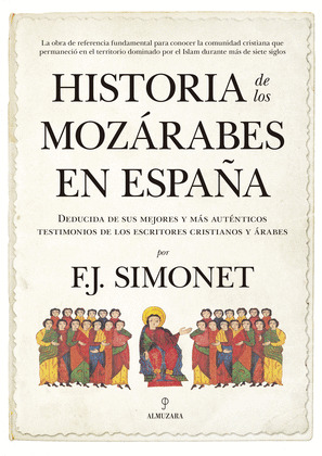 HISTORIA DE LOS MOZARABES EN ESPAÑA