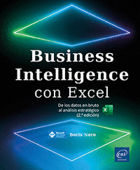 BUSINESS INTELLIGENCE CON EXCEL DE LOS DATOS EN BRUTO AL AN